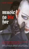 MUSIC TO DIE FOR BY MICK MERCER