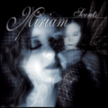Shadowplay Release: MIRIAM 'Scents'