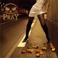 Shadowplay Release: PRAY PROJECT 'Bad Fruits'